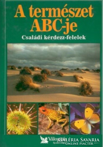 Attila Garai (ed.): ABC of nature - family questions and answers