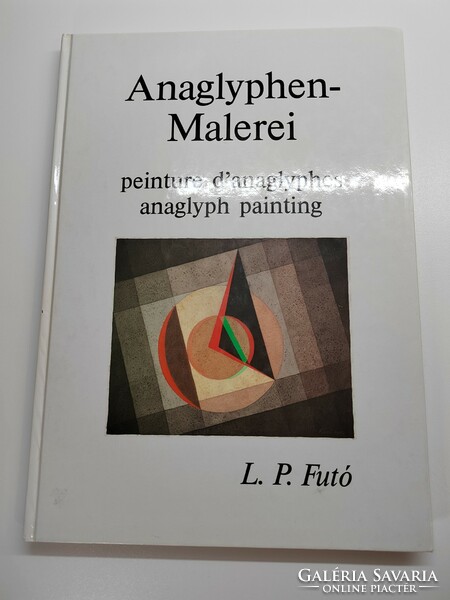 P. Futó László: Anaglyphenmalerei - dedikált