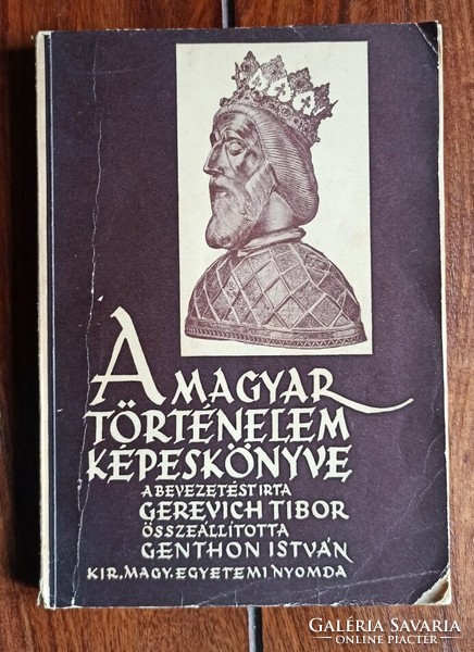 GENTHON István: A magyar történelem képeskönyve / Bp., 1935.