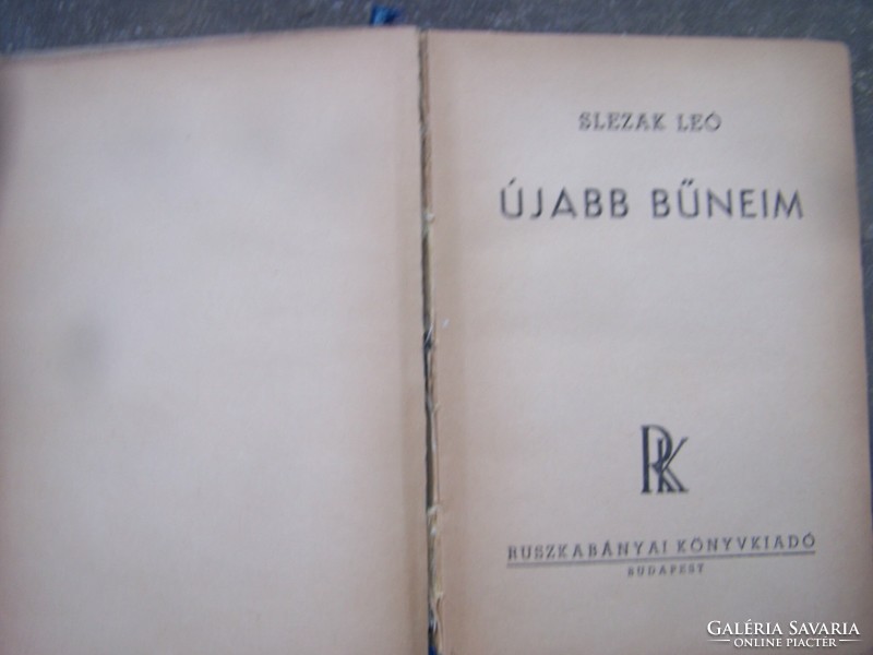 Leo Slezak: my new sins. Bp., [1943 K.], Ruszkabánya book publisher.
