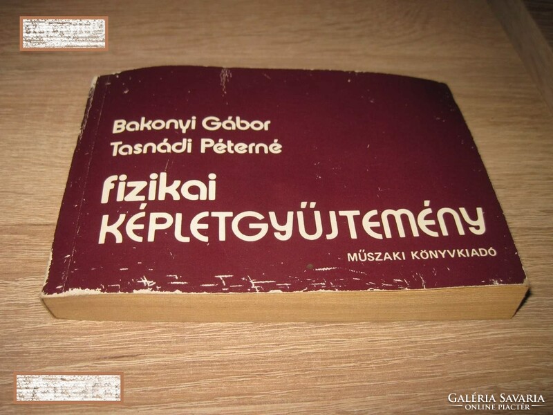Collection of physical formulas specialist book by Péterné Tasnádi Gábor Bakonyi on 265 pages