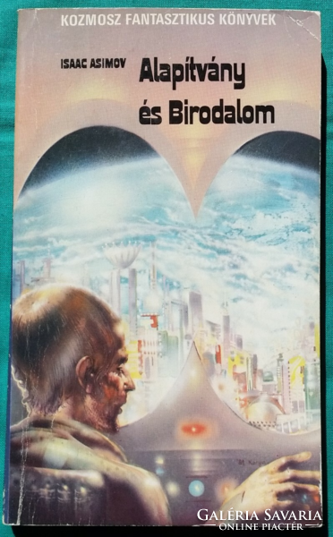 Isaac Asimov: Alapítvány és Birodalom > Szórakoztató irodalom > Sci-fi >