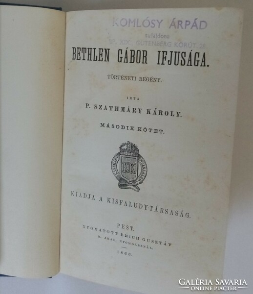 Szathmáry Károly - Bethlen Gábor ifjusága I-II. (1866) könyv eladó