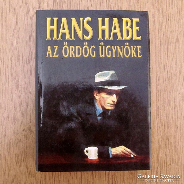 Hans Habe (Békessy János) -  Az ördög ügynöke / Apák vétke / A primadonna
