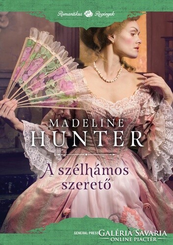 Madeline hunter: the rogue lover