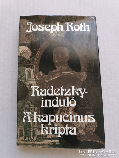 Joseph roth: radetzky-starter / the capuchin crypt