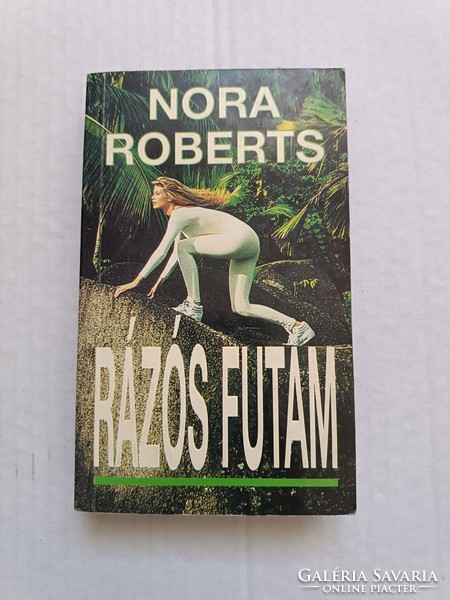 Nora Roberts: Rázós futam