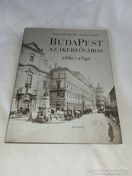 Jalsovszky Tomsics - Budapest az ikerfőváros 1860-1890 - olvasatlan és hibátlan példány!!!