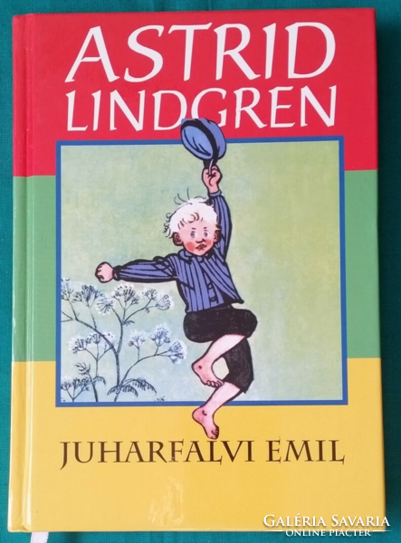 Astrid Lindgren: Emil of Juharfalvi > children's and youth literature > boy's story > humor