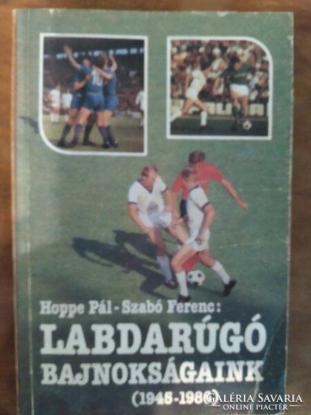 Hoppe-Szabó Labdarúgó Bajnokságaink(1946-1986) könyv