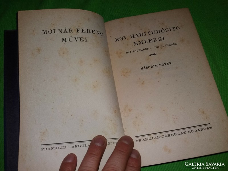 1928. Molnár Ferenc :Egy haditudósító emlékei II.kötet könyv a képek szerint FRANKLIN