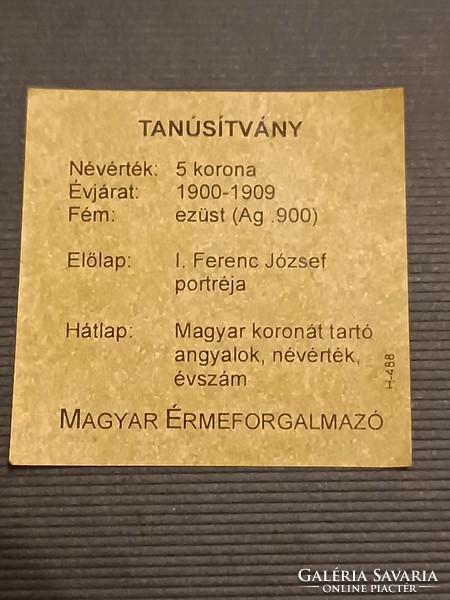 Ezüst 5 korona 1900 - Tanúsítvánnyal