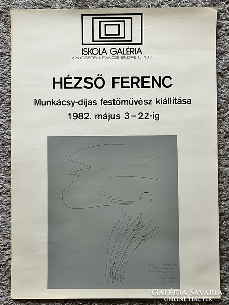 Hézső Ferenc festőművész Kiállítási Plakát 1982 Dedikált