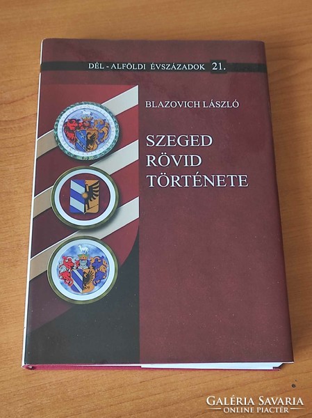 Szeged rövid története c. könyv