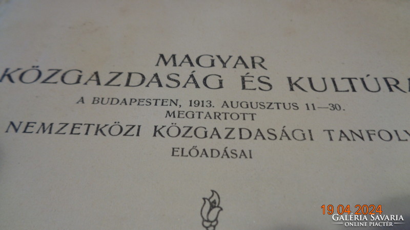 A Magyar Közgazdaság és Kultúra , tanfolyam előadásai , 1913....