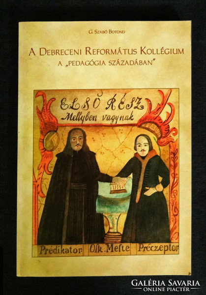 A Debreceni Református Kollégium a "pedagógia századában"
