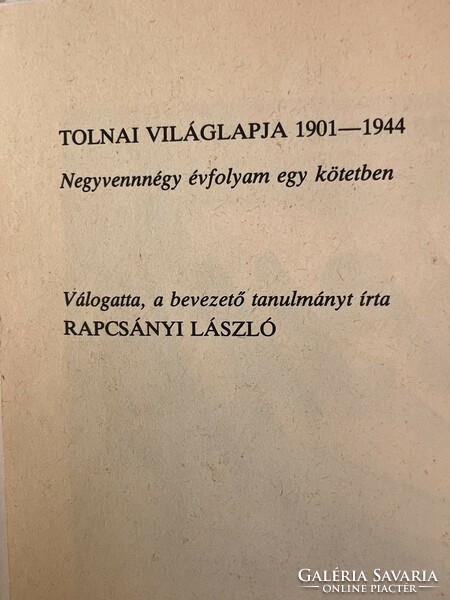 László Rapcsányi: Tolna's world-lapja pictorial weekly from 1901-1944, 44 volumes in one volume