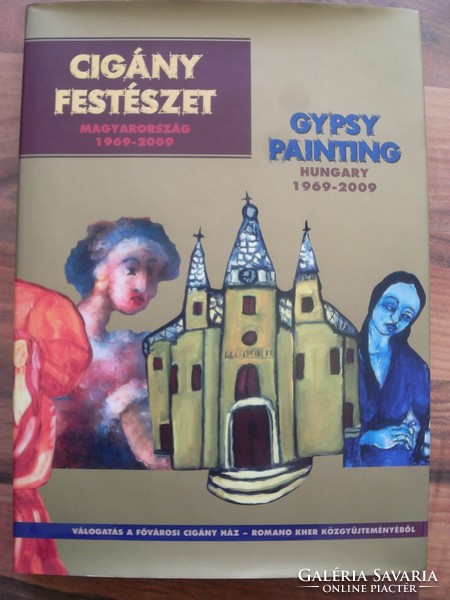 Cigány festészet - Magyarország 1969-2009