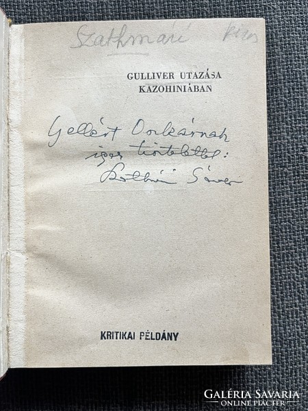 Sándor Szathmári: Gulliver's Travels in Kazohinia, critical copy dedicated to the Oscar poet Gellért