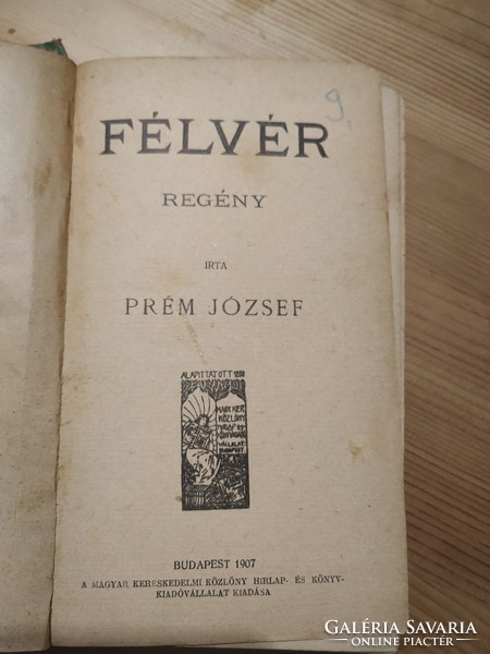 Prém József: Félvér. regény, 1907