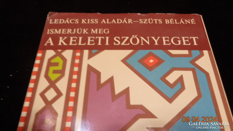 Let's get to know the oriental carpets, written by little aladár ledács, béláné szűcs, good condition