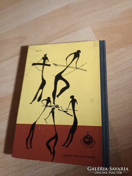 Ancient people, excavations (diving books) - Miklós Gábori - Ferenc Móra publishing house, 1964