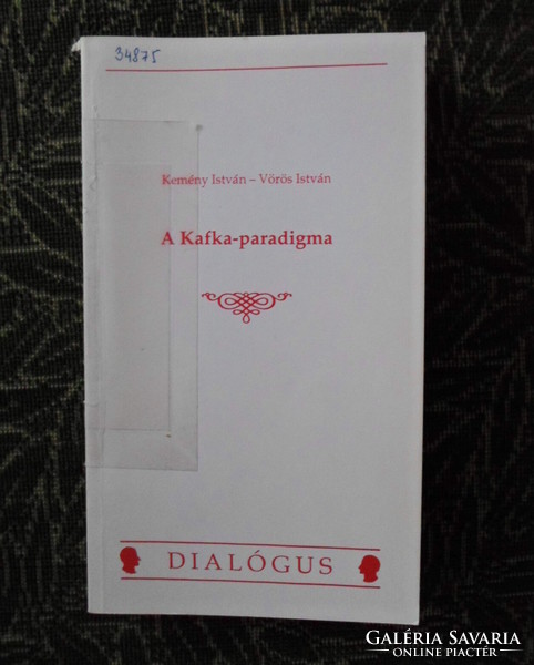 Kemény István – Vörös István: A Kafka-paradigma (Széphalom Könyvműhely, 1993)