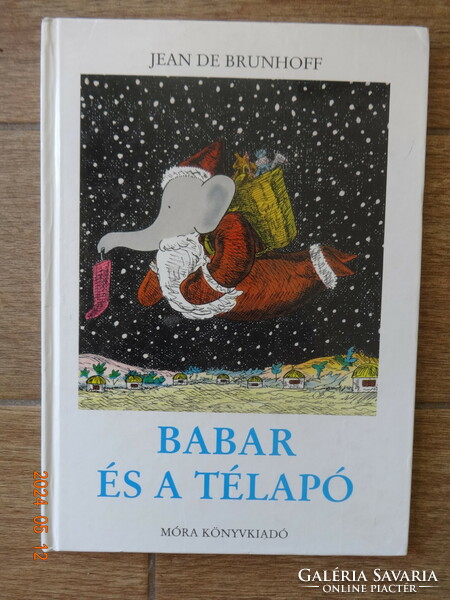 Jean de Brunhoff: Babar and Santa Claus - storybook - translated by Ágnes Bálint - with the author's drawings
