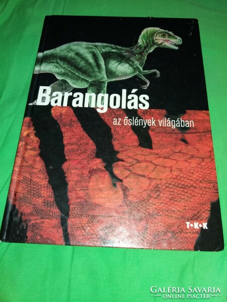 2004. TamásVarga: roaming the world of primitive creatures is a big picture album book according to the pictures