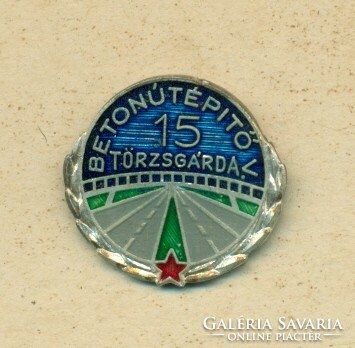 Törzsgárda badge: concrete road builder v.