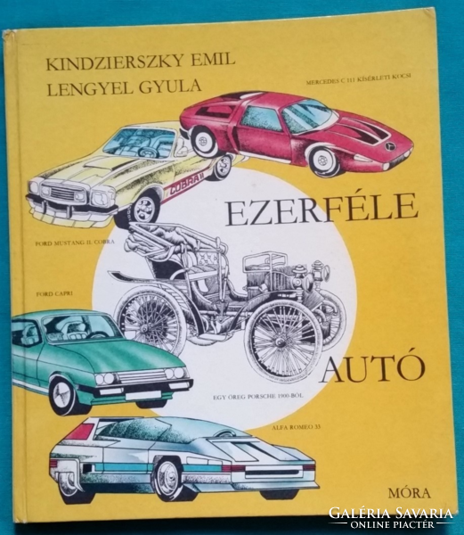 Kindzierszky Emil: Ezerféle autó > Gyermek- és ifjúsági irodalom > Ismeretterjesztő - Bölcs Bagoly