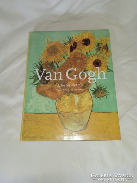 Van Gogh - A festői életmű - Walther  R. Metzger Taschen - olvasatlan és hibátlan példány!!!