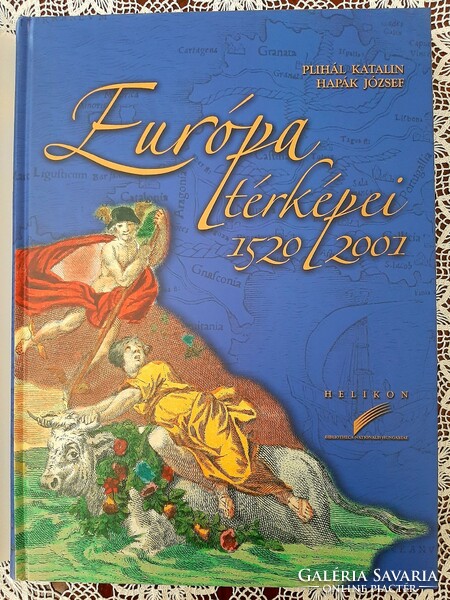 Maps of Europe 1520-2001 plihál katalin helikon publishing house, 2003