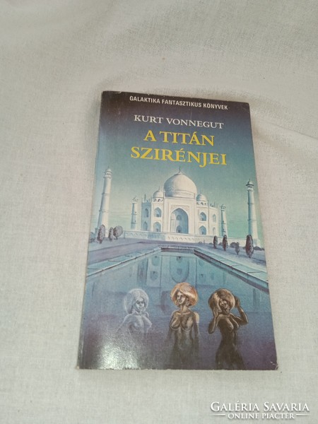Kurt Vonnegut - A Titán szirénjei - Móra Ferenc Könyvkiadó, 1988