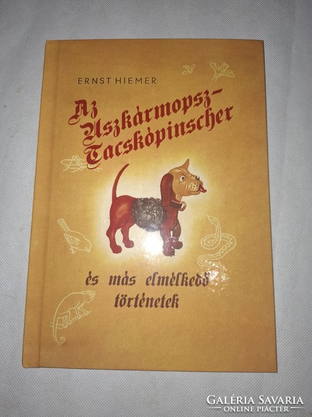 Ernst Hiemer Uszkár-mopsz-tacskó-pinscher és más elmélkedő történetek - Beszerezhetetlen