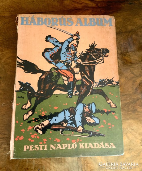 Háborús album 1914-1916 / Pesti Napló kiadása