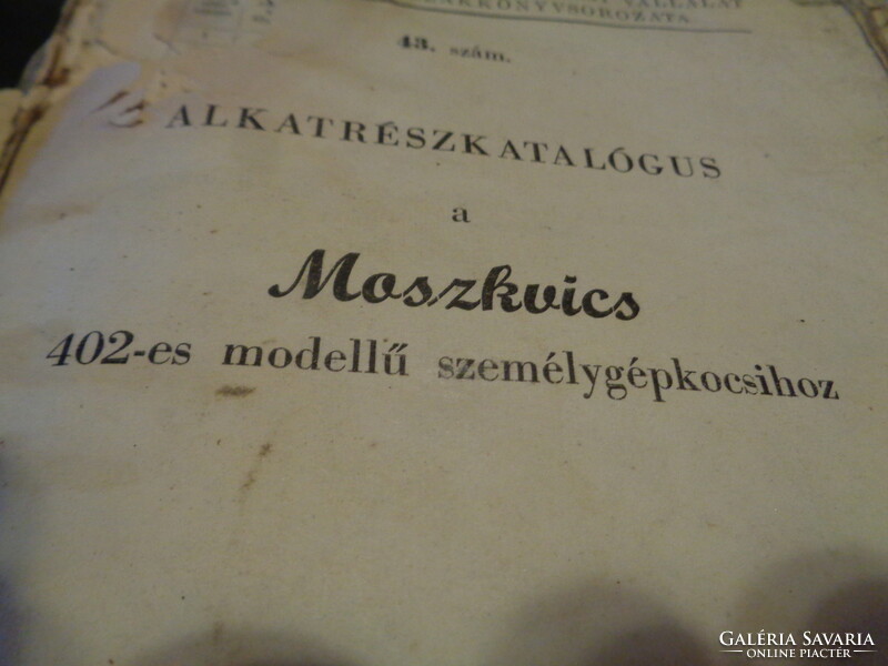 Moszkvics  402 modell  ,  ( ősmodell  ) alkatrész katalógus , 1957 -ből
