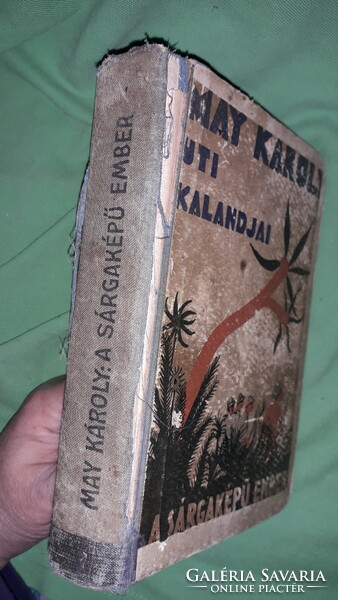 1946.May Károly:A sárgaképű ember (A "SUT") / ÚTI ELBESZÉLÉS könyv a képek szerint ATHENEUM