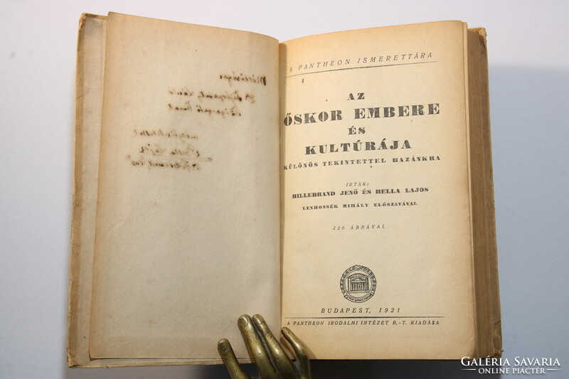 Dedikált - 1921 - Az őskor embere és kultúrája, különös tekintettel hazánkra. Különleges darab !!