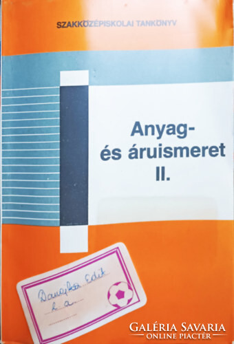 Anyag- és áruismeret II. - A textilipari szakközépiskolák II. osztálya számára - Jánszky Pálné