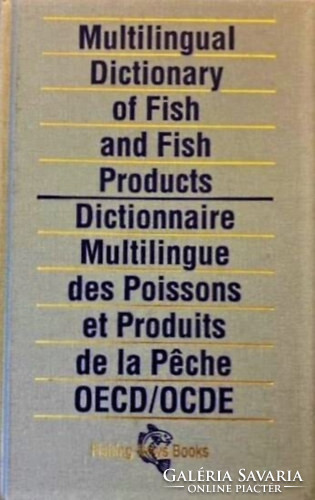 Multilingual Dictionary of Fish and Fish Products - Dictionnaire Multilingue des Poissons et Produits de la Peche - ismeretlen