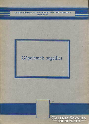 Gépelemek segédlet - Ádám Pál - Csiki István