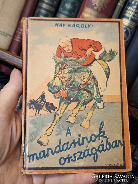Antik  MAY KÁROLY. A MANDARINOK ORSZÁGÁBAN-TOLNAI KIADÁS-
