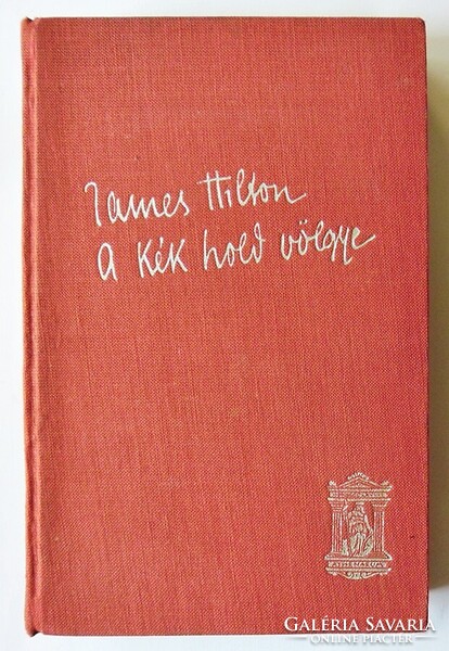 James Hilton: A Kék Hold völgye [1936]