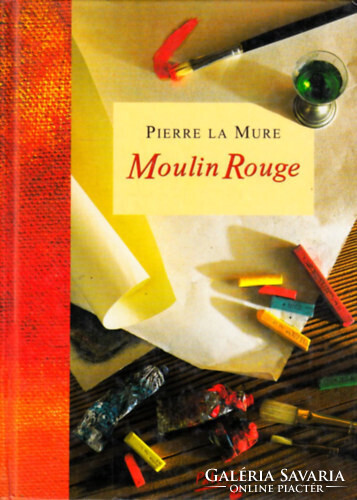 Moulin Rouge - Pierre La Mure