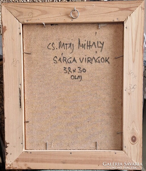 Cs. Pataj Mihály ,,Sárga virágok" /SZEMÉLYES ÁTVÉTELLEL/
