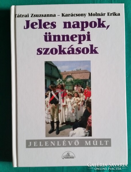 Karácsony Molnár Erika: Jeles napok, ünnepi szokások > Kultúra > Kultúrantropológia