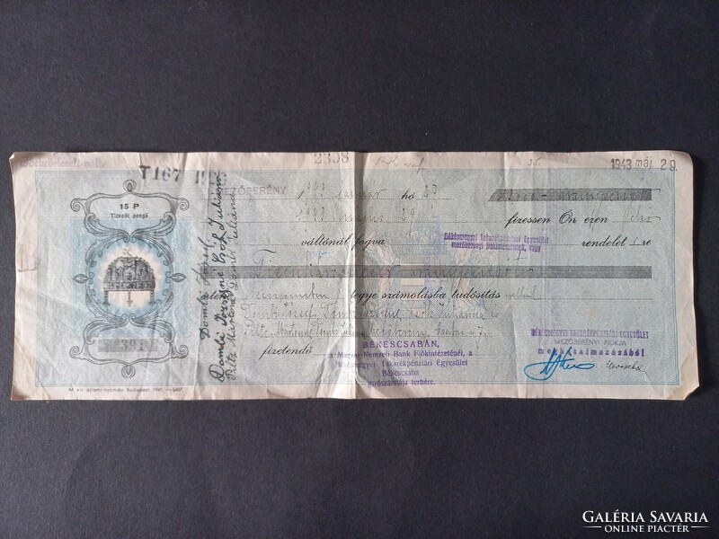 Váltó 15 pengő - Bekebelezett váltó - Mezőberény 1943. Békésmegyei Takarékpénztár Egyesület