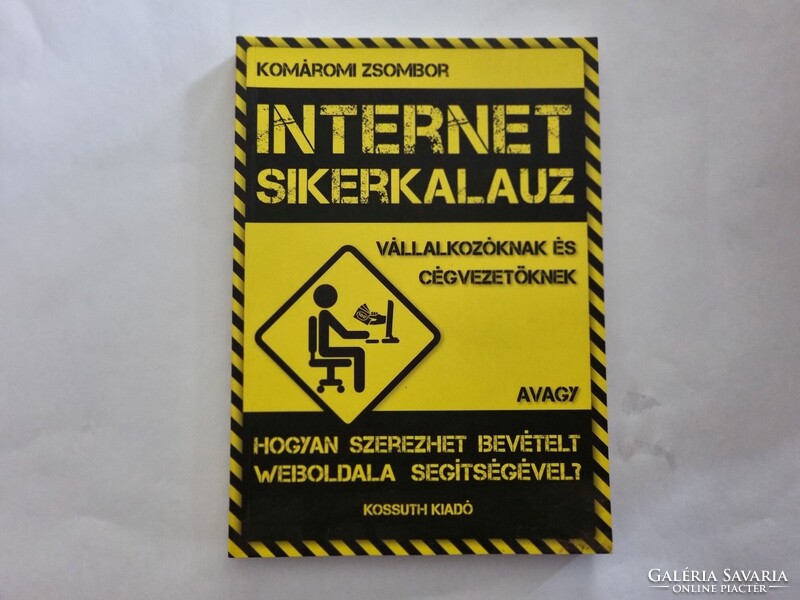 Komáromi Zsombor: INTERNET SIKERKALAUZ