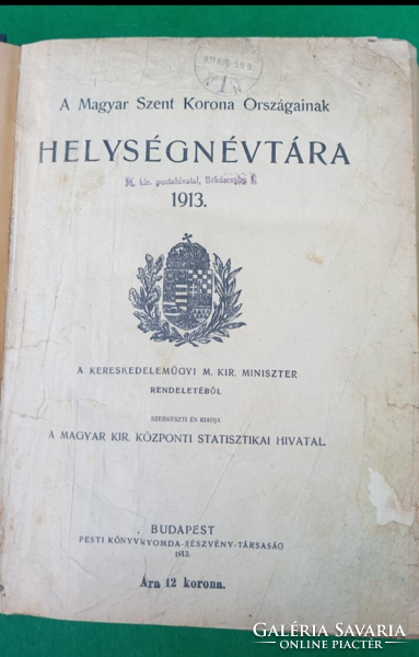 A Magyar Szent Korona Országainak Helységnévtára 1913.